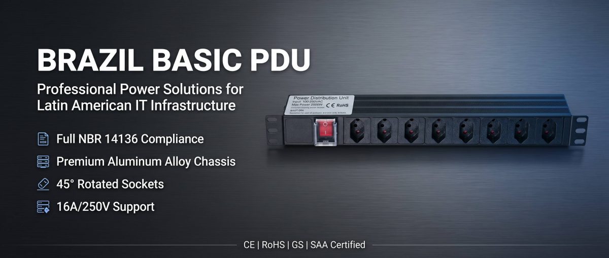 The Definitive Guide to Brazil Basic PDU: Powering Efficiency and Reliability in the Latin American IT Market 1