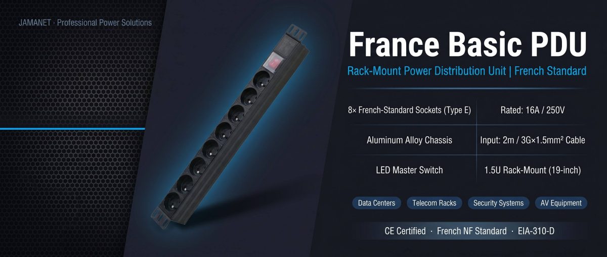 The Ultimate Guide to France basic PDU: Powering High-Density IT Environments with French-Standard Precision 1