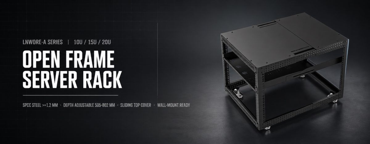 Open Frame Server Rack: What Actually Matters Before You Buy One 1